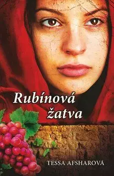 Rubínová žatva - Tessa Afsharová