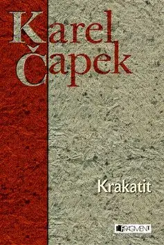 Krakatit - Karel Čapek