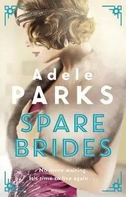 Spare Brides - Adele Parks