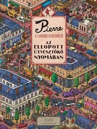 Pierre, a labirintusnyomozó 2. - Az ellopott Útvesztőkő nyomában - Chihiro Maruyama