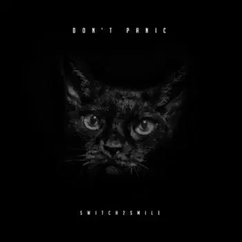 Switch2smile - Don’t Panic CD - Switch2smile