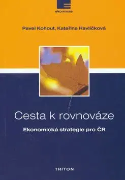 Cesta k rovnováze - Kateřina Havlíčková, Pavel Kohout