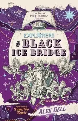 Explorers on Black Ice Bridge - Alex Bellos, Tomislav Tomic