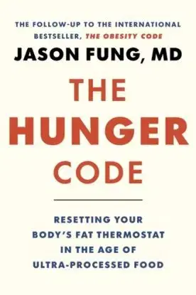 The Hunger Code - Dr. Jason Fung