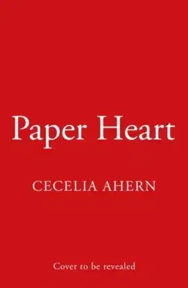 Paper Heart - Cecelia Ahern