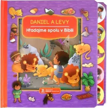 Hľadajme spolu v Biblii: Daniel a levy - Jacob Vium, Sandrine L'amour
