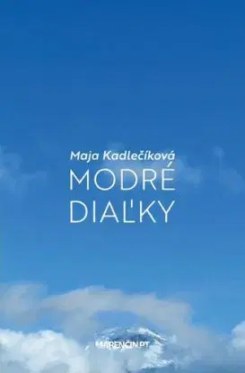 Modré diaľky - Maja Kadlečiková