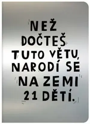 Teď: Než dočteš tuto větu, narodí se na Zemi 21 dětí - David Bohm