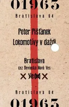 Rukojemník - Lokomotívy v daždi - Peter Pišťanek