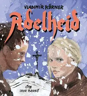 Adelheid - audiokniha - Vladimír Körner