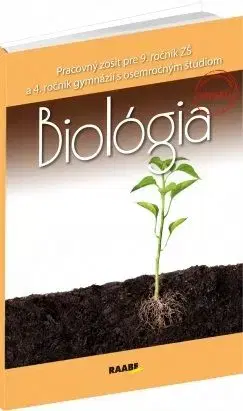 Biológia pre 9.ročník ZŠ a 4. ročník gymnázií s osemročným štúdiom