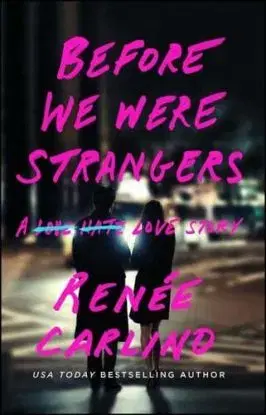 Before We Were Strangers - Renée Carlino