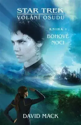 Star Trek - Bohové noci - David Mack