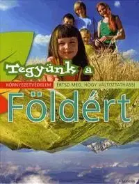 Tegyünk a Földért - Marianne Lambrecht