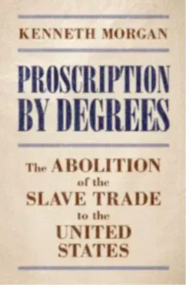 Proscription by Degrees - Kenneth O. Morgan