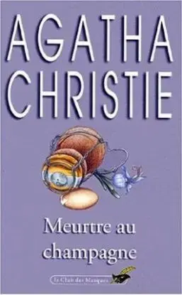 Meurtre au Champagne - Agatha Christie