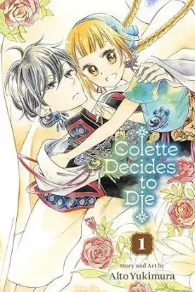 Colette Decides to Die, Vol. 1 - Alto Yukimura, Alto Yukimura