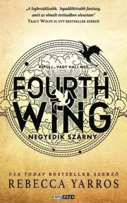 Fourth Wing - Negyedik szárny - Rebecca Yarros