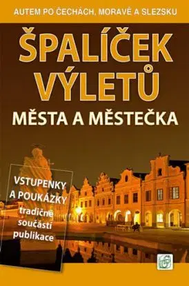 Špalíček výletů - Města a městečka - Vladimír Soukup, David Petr