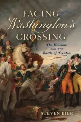 Facing Washington's Crossing - Steven Bier