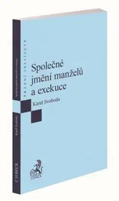 Společné jmění manželů a exekuce - Karel Svoboda