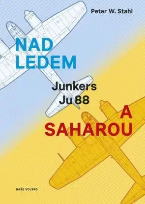 Nad ledem a saharou - Peter W. Stahl