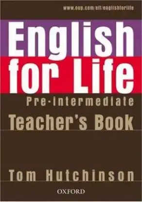 English for Life Pre-Intermediate Teacher´s Book - Tom Hutchinson