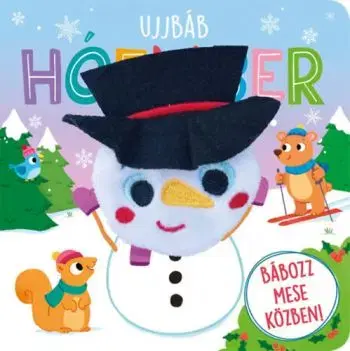 Ujjbáb hóember - Bábozz mese közben! - Hannah Campling
