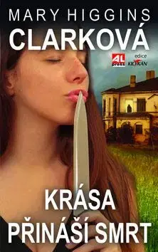 Krása přináší smrt - Mary Higgins Clark
