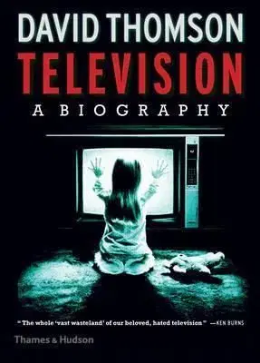 Television - A Biography - David Thomson