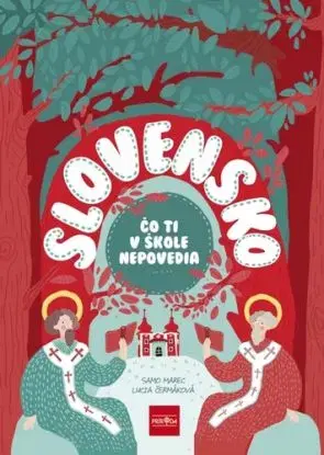 Slovensko - Čo ti v škole nepovedia - Lucia Čermáková
