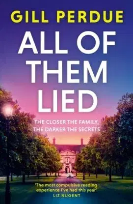 All of Them Lied - Gill Perdue