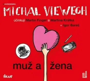 Muž a žena - audiokniha - Michal Viewegh