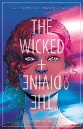 The Wicked + The Divine Compendium - Kieron Gillen