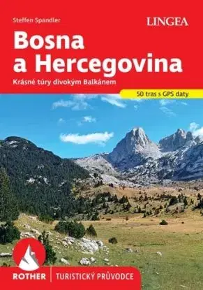 Bosna a Hercegovina - turistický průvodce Rother