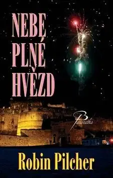 Nebe plné hvězd - Robin Pilcher