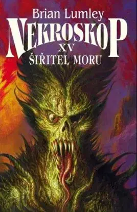 NEKROSKOP XV-ŠIŘITEL MORU - Brian Lumley