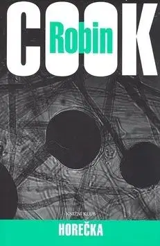 Horečka - 2. vydání - Robin Cook