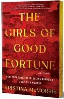 The Girls of Good Fortune (Deluxe Edition) - Kristina McMorris