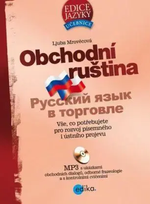 Obchodní ruština + mp3, 2. vydání - Ljuba Mrověcová