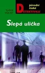 Slepá ulička - Sláva Volný