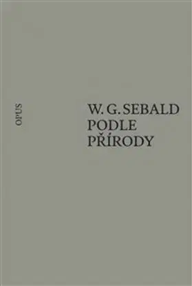 Podle přírody - W. G. Sebald