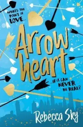 The Love Curse Arrowheart - Rebecca Sky