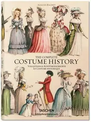 Auguste Racinet - The Complete Costume History - Francoise Tetart-Vittu