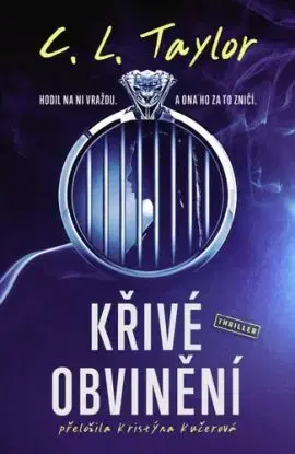 Křivé obvinění - C.L. Taylor