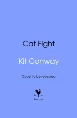 Cat Fight - Kit Conway