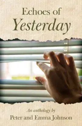 Echoes of Yesterday - Emma Johnson, Peter Johnson