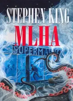 Mlha - Stephen King
