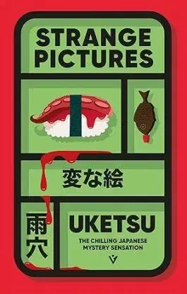 Strange Pictures - Uketsu