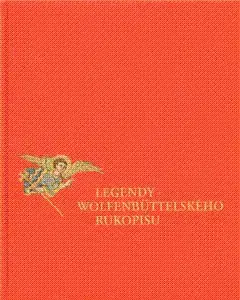Legendy Wolfenbüttelského rukopisu - Jana Zachová